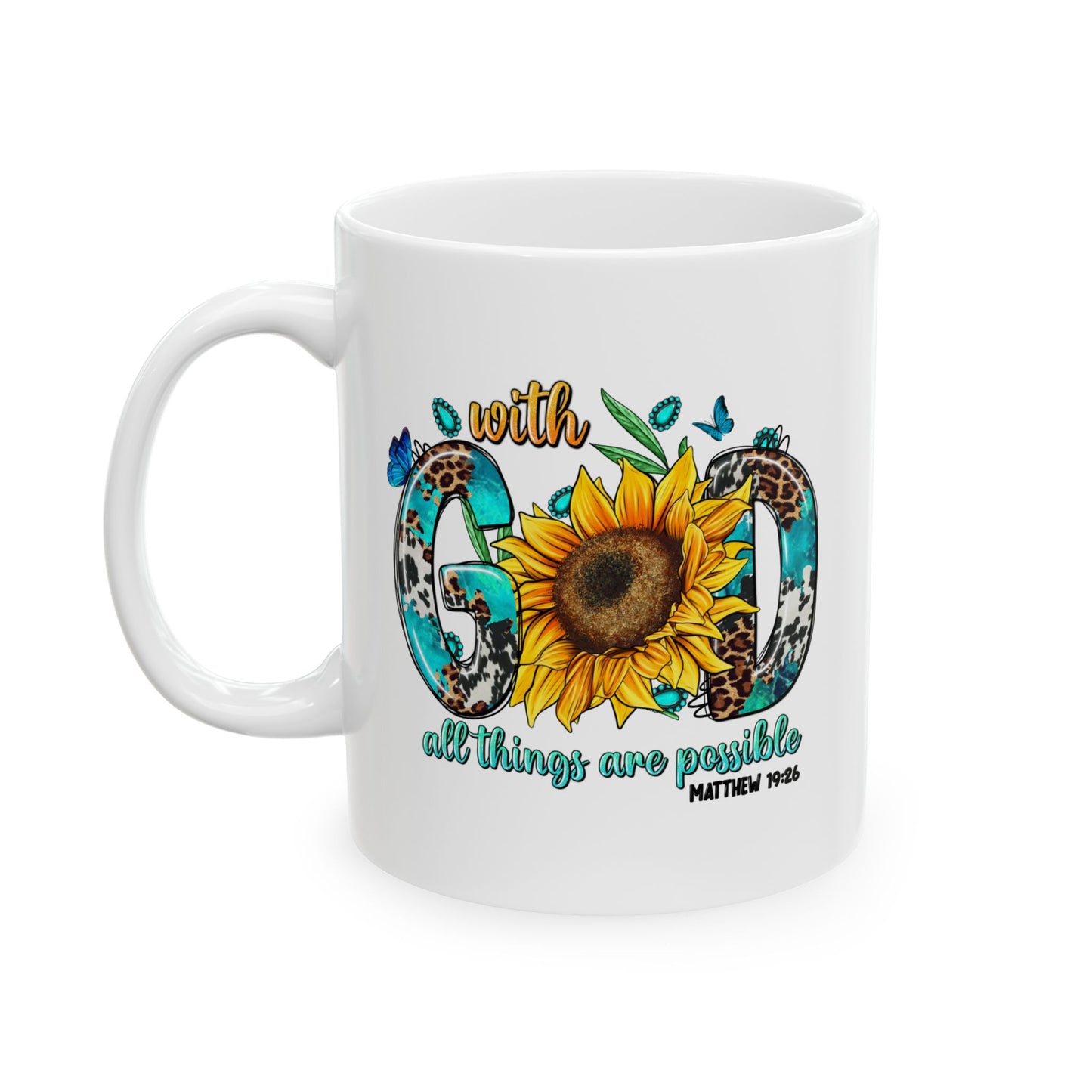 With God all things are possible Ceramic Mug, (11oz, 15oz)