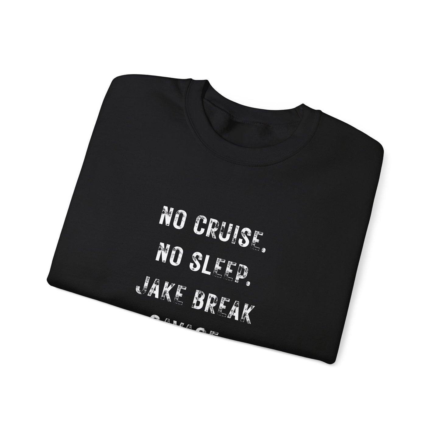 Run heavy. Break loud. Trucker Crewneck Sweatshirt