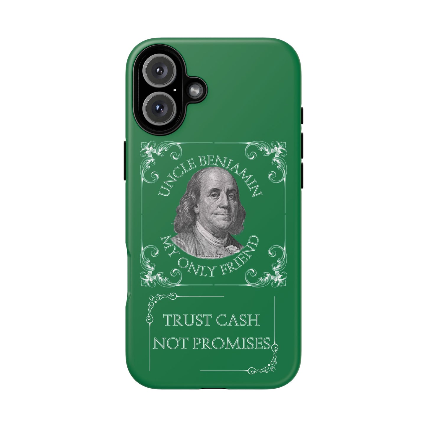 Uncle Benjamin Cash -Themed Phone Case | Tough Cases for Money Lovers.