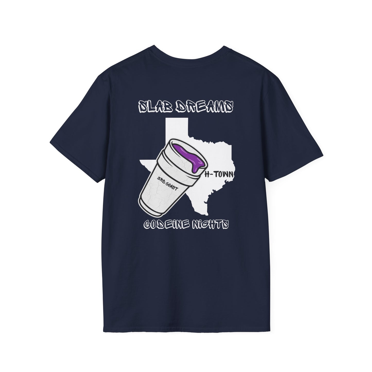 Slab Dreams / Codeine Nights too 3rd Coast Hustle Wear