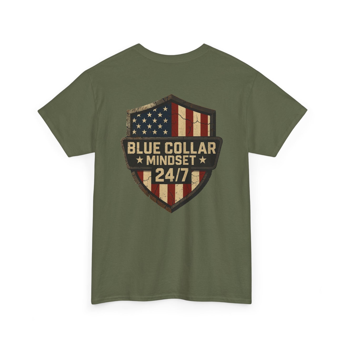 Blue collar mindset Tee. It's a 24/7 thing.