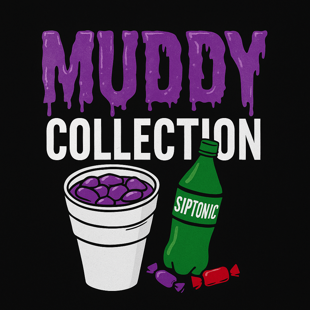 Extra Muddy | Siptonic Drip