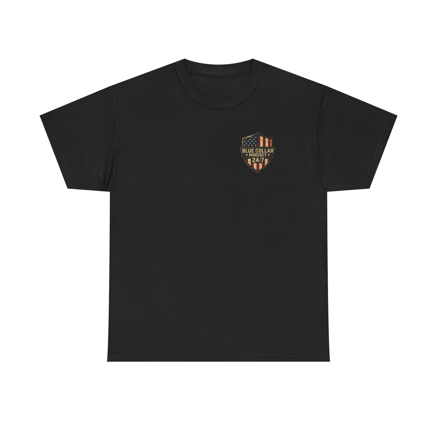 Blue collar mindset Tee. It's a 24/7 thing.