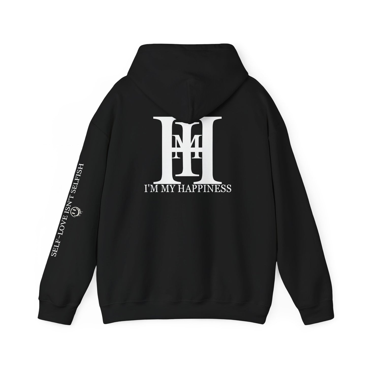 I’M MY HAPPINESS Hoodie — Self-Love Edition
