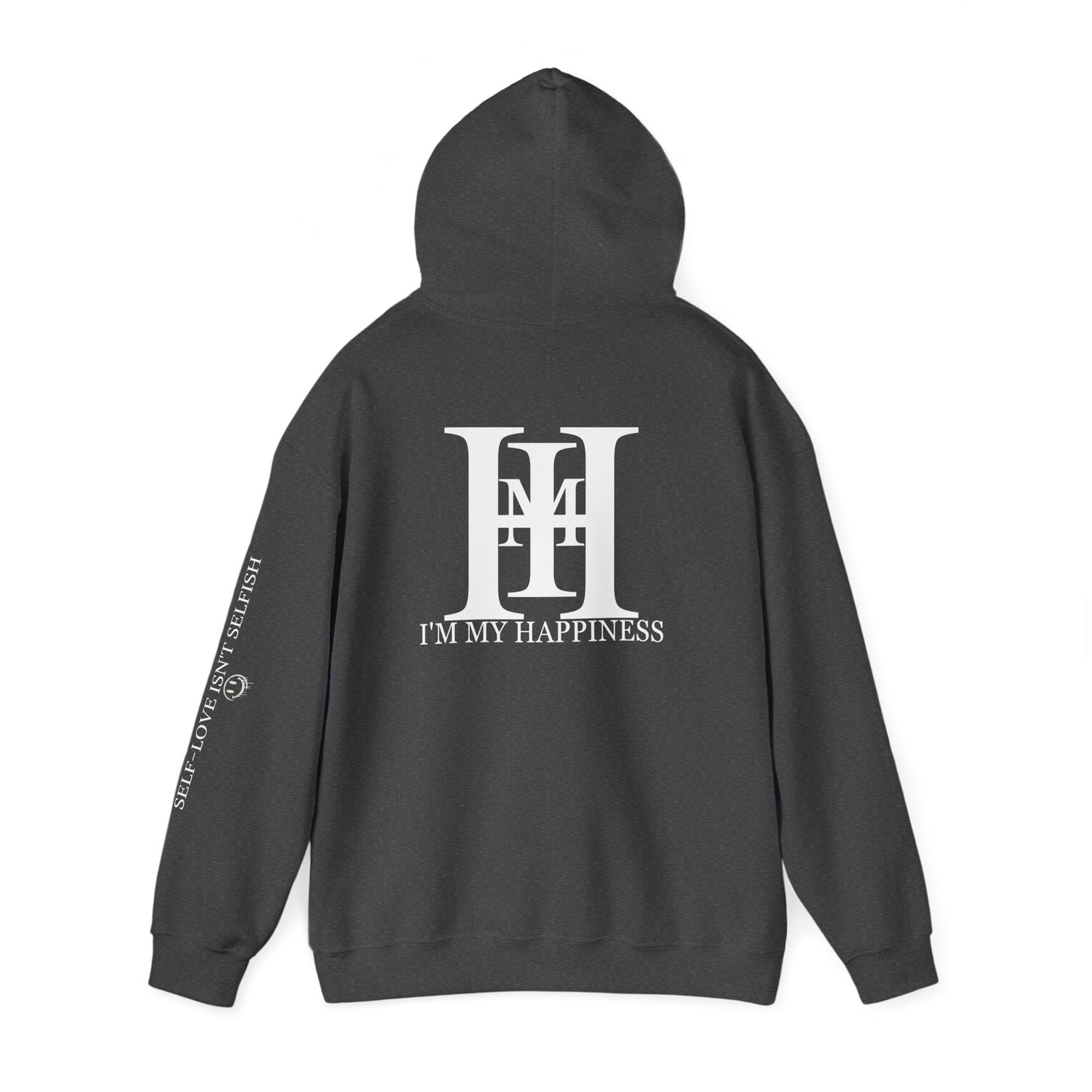 I’M MY HAPPINESS Hoodie — Self-Love Edition