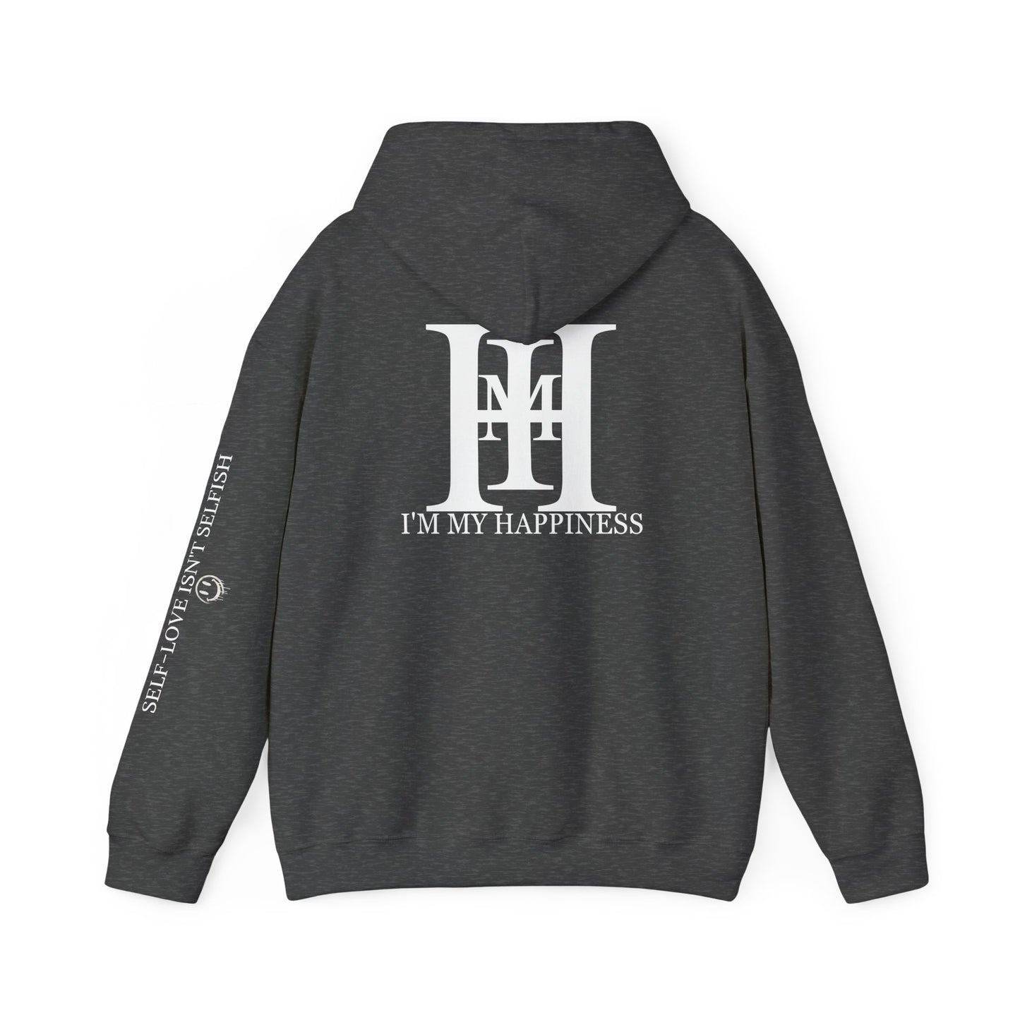 I’M MY HAPPINESS Hoodie — Self-Love Edition