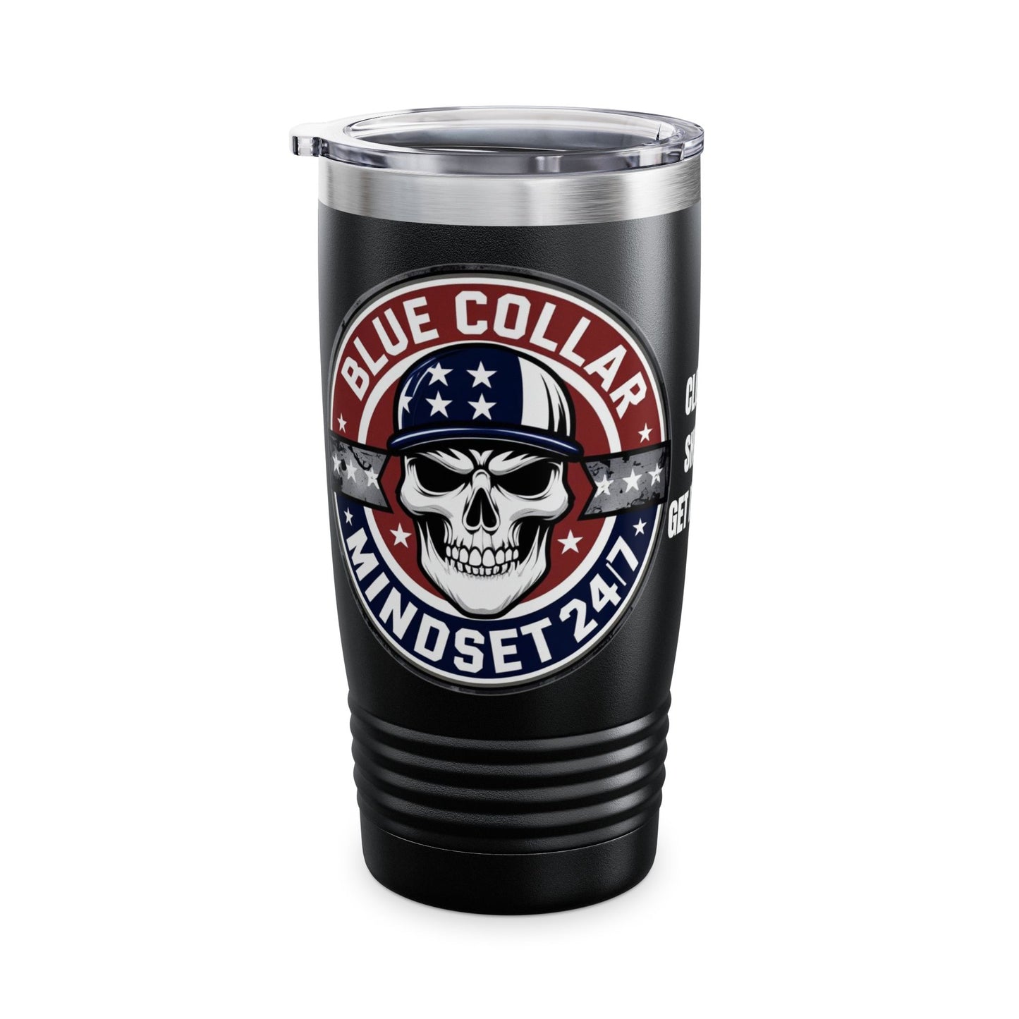 SHUT UP. GET IT DONE. – Blue Collar Mindset Tumbler | 20oz Stainless Steel Cup