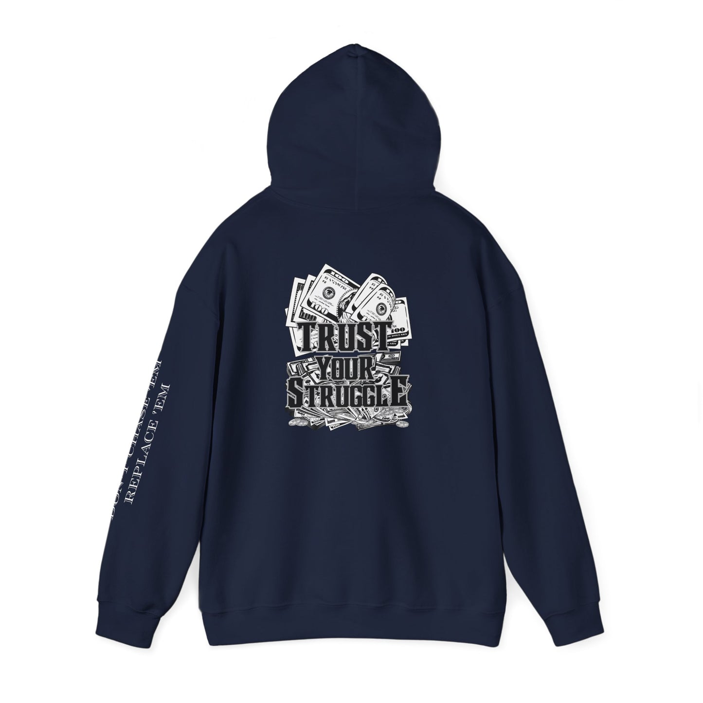 Trust Your Struggle Hoodie – Hustle Through It. Wear It Loud.