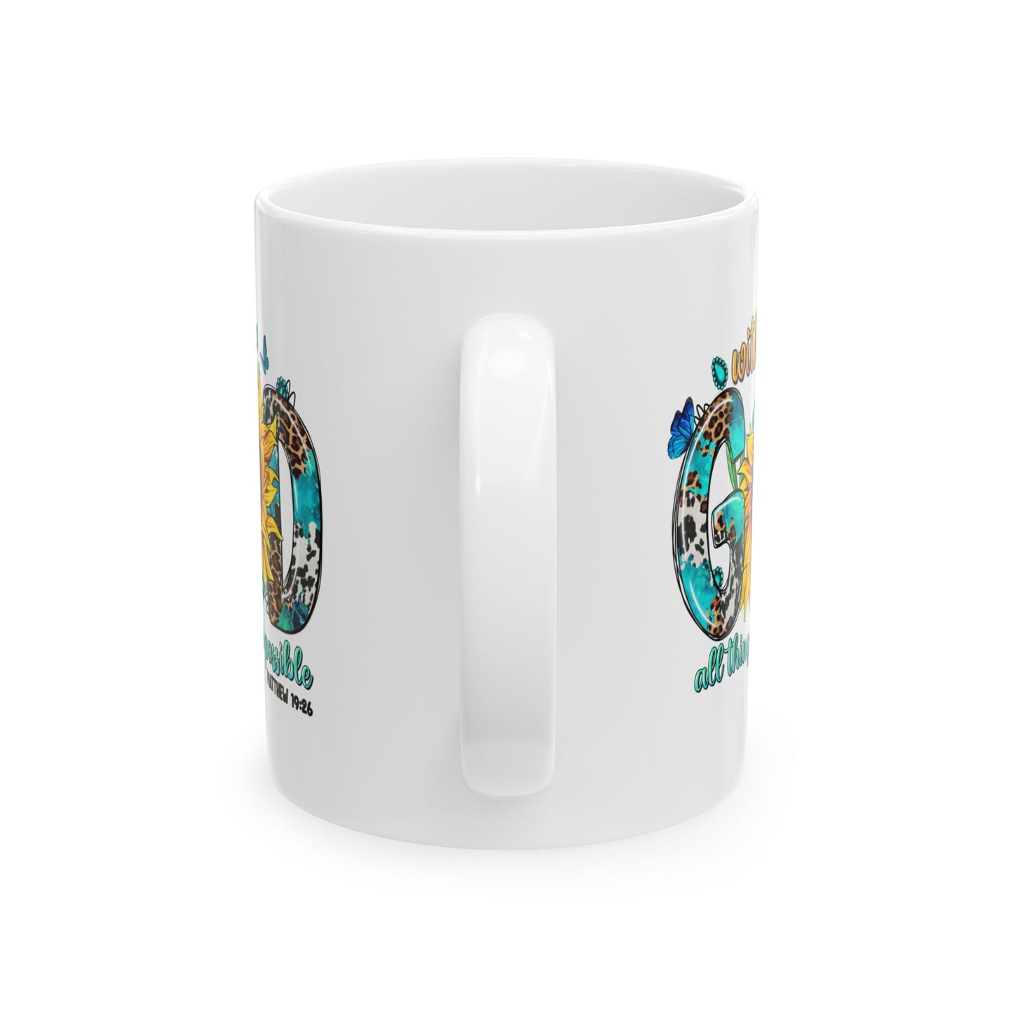 With God all things are possible Ceramic Mug, (11oz, 15oz)