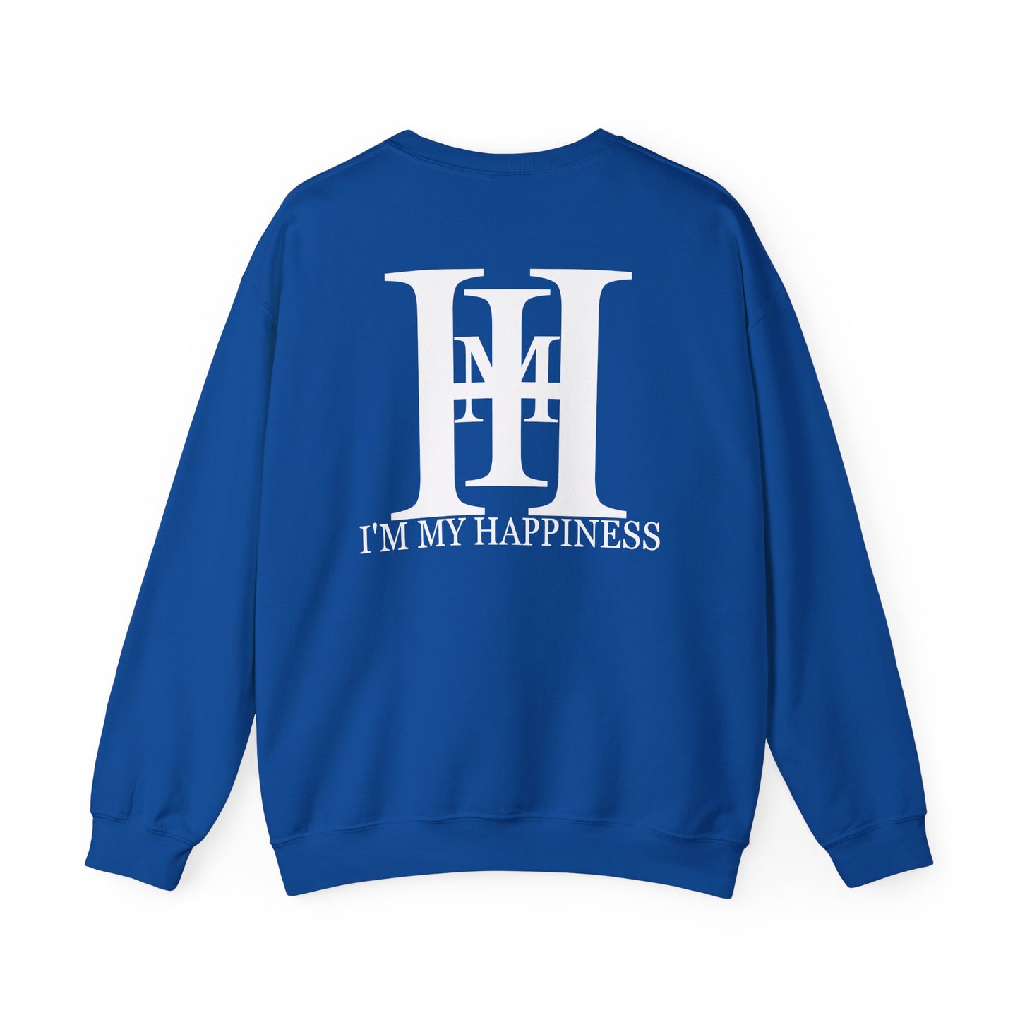 I'm my Happiness Crewneck Sweatshirt. Choose happiness.