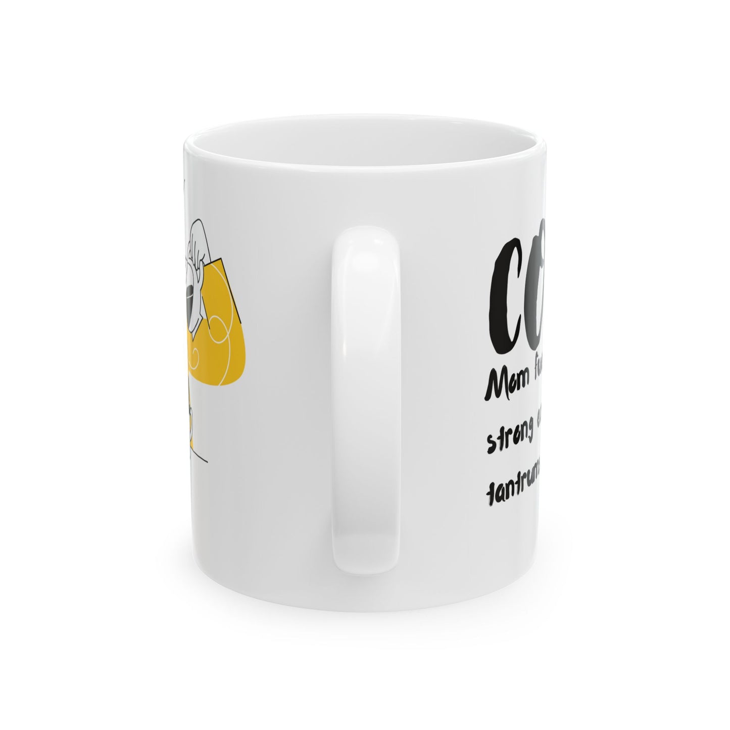 Coffee Mom's fuel  Ceramic Mug, (11oz, 15oz)