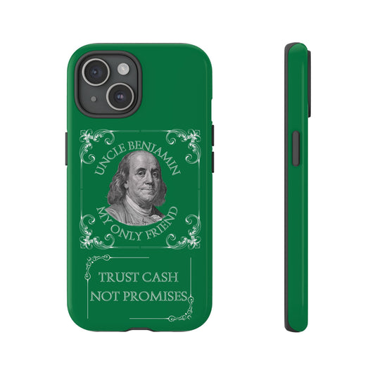 Uncle Benjamin Cash -Themed Phone Case | Tough Cases for Money Lovers.