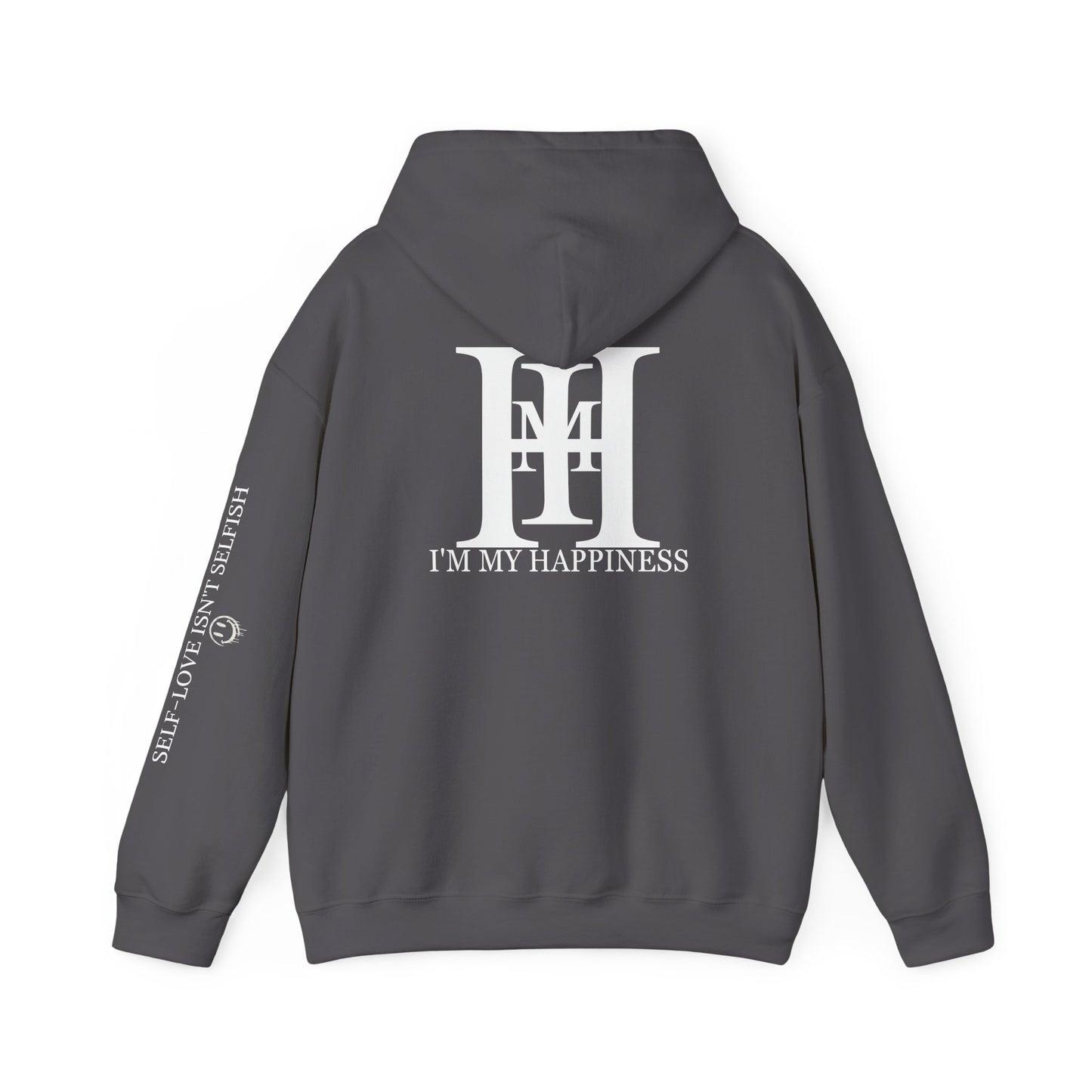 I’M MY HAPPINESS Hoodie — Self-Love Edition