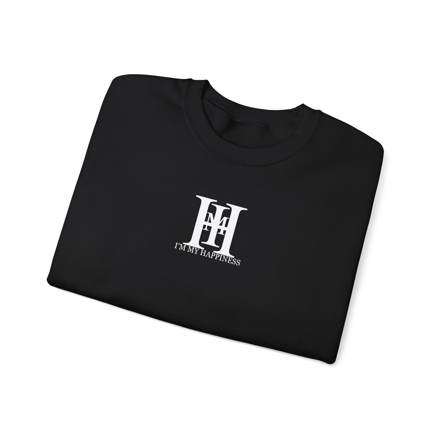 I'm my Happiness Crewneck Sweatshirt. Choose happiness.