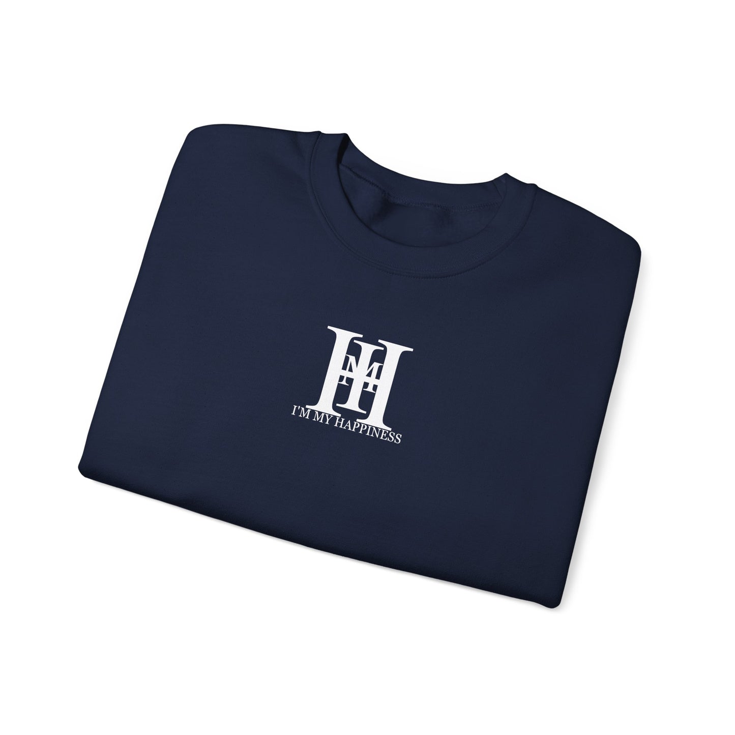 I'm my Happiness Crewneck Sweatshirt. Choose happiness.