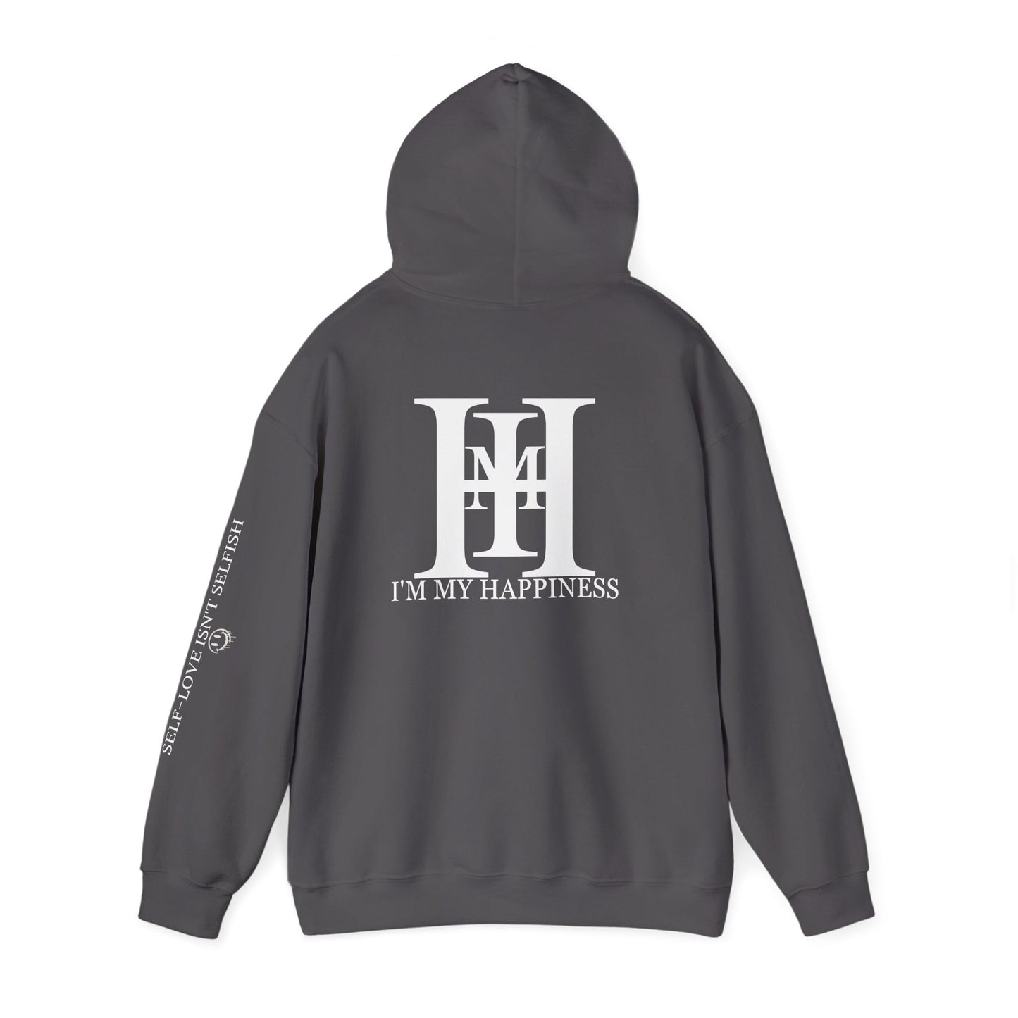 I’M MY HAPPINESS Hoodie — Self-Love Edition